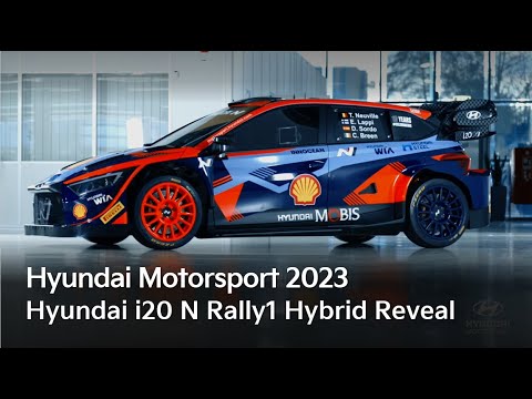 Hyundai i20 N Rally1 Hybrid Reveal - Hyundai Motorsport 2023 I Hyundai Motorsport