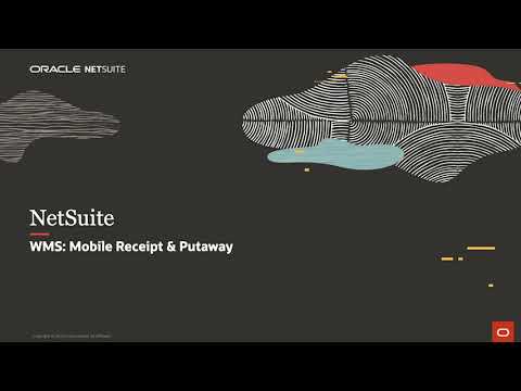 NetSuite WMS: Mobile Receipt & Putaway