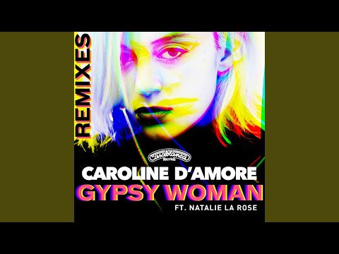 Gypsy Woman (Naski Remix)