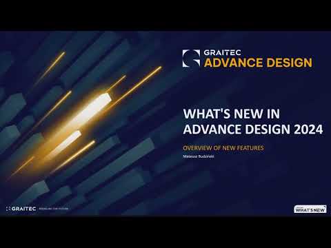 ADVANCE DESIGN 2024 - FEM analysis software -  Overview of new features