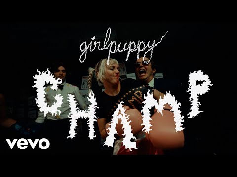 girlpuppy - Champ (Official Video)