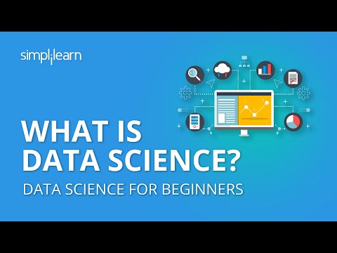 What is Data Science? | Introduction to Data Science | Data Science for Beginners | Simplilearn