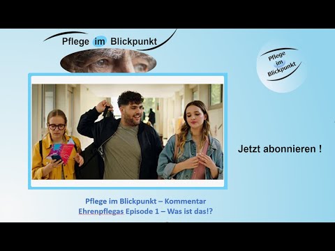 Pflege im Blickpunkt # 048 - Ehrenpflegas Episode 1 - Was ist das !? *Kommentar*