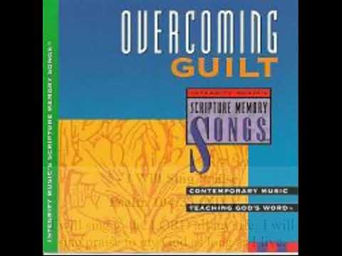 Scripture Memory Songs - Overcoming Guilt (Full CD)