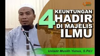 Download lagu KEUNTUNGAN HADIR DI MAJELIS ILMU I Ustadz MUslih Yunus, S.Pd.I mp3