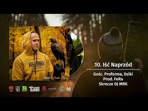 10. Pluto - Iść Naprzód (Gośc. Proforma, Dziki) | Prod. FeRu, Skrecze DJ MRK