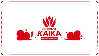 【#VALORANT】第2回 KAIKA -Regular Custom Match- 葉月視点【#個人Vtuber/#葉月月渚】