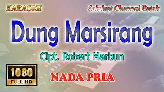 Download lagu DUNG MARSIRANG HITA ITO ll KARAOKE BATAK ll BASADOI TRIO ll NADA PRIA BES=DO mp3