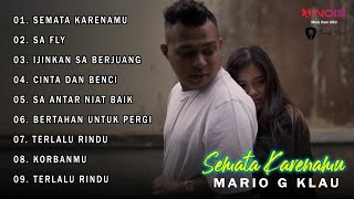 Download lagu MARIO G KLAU 'SEMATA KARENAMU' FULL ALBUM TERBARU 2023 mp3 Download lagu MARIO G KLAU 'SEMATA KARENAMU' FULL ALBUM TERBARU 2023 mp3