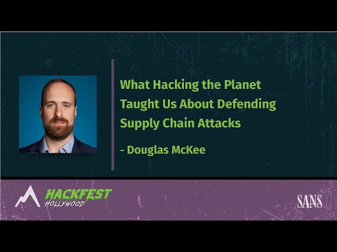 What Hacking the Planet Taught Us About Defending Supply Chain Attacks