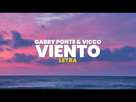 Gabry Ponte, Vicco - Viento (Letra)
