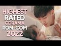 12 Highest Rated Romance Comedies Chinese Dramas of 2022!