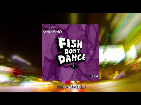 Dan McKie - Sam Smith's [TECHNO]