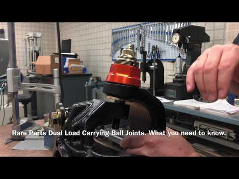 Dual Load Carrying Ball Joints Tips & Preload | Rare Parts, Inc.