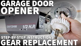 Garage Door Gear Replacement on LiftMaster Craftsman Openers - Broken Gear and Sprocket Replacement