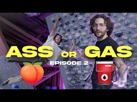 ASS or GAS: Episode 2 - We Try MORE of Your Tension Board 2 Boulders