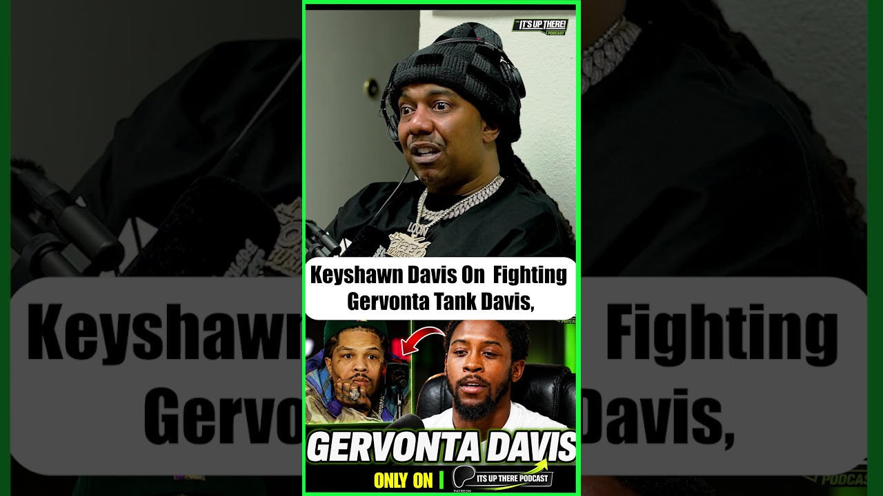 Keyshawn Davis finally explains the REAL condition for a Tank Davis fight