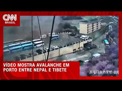 Avalanche atinge porto entre Nepal e Tibete; assista ao momento exato | CNN 360º