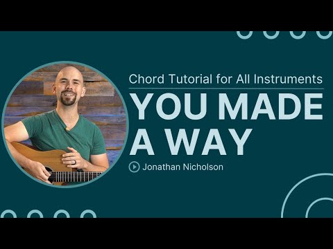 You Made A Way - Matt Gilman