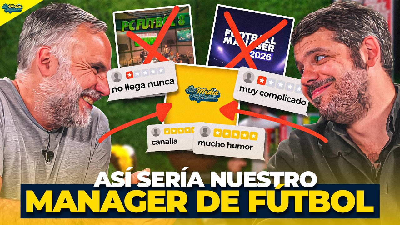 CÓMO SERÍA EL MÁNAGER DE FÚTBOL PERFECTO