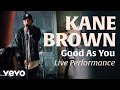 Kane Brown - Good as You (Live Version)