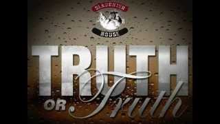 Slaughterhouse - Truth Or Truth
