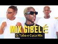 MIX GIBELÉ VOL. 3 AFRO HOUSE (DJ CUCA MIX & DJ TABA MIX) 2024