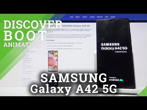 How to Check Boot Animation on SAMSUNG Galaxy A42 – Welcoming Animation