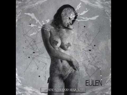 Eulen - Morning Blood Requiem