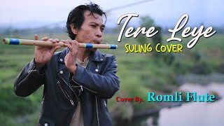 Download lagu Tere Liye - Suling Cover (by. Romli Flute) mp3 Download lagu Tere Liye - Suling Cover (by. Romli Flute) mp3