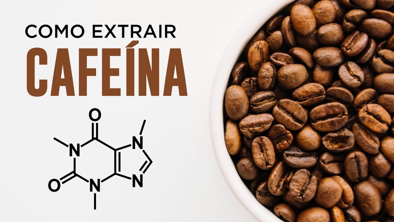 Como Extrair a CAFEÍNA do Café