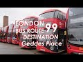LONDON BUS ROUTE 99 Towards Bexleyheath Shopping Centre