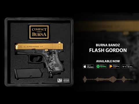 Burna Bandz - Flash Gordon ft. Houdini (Official Audio)
