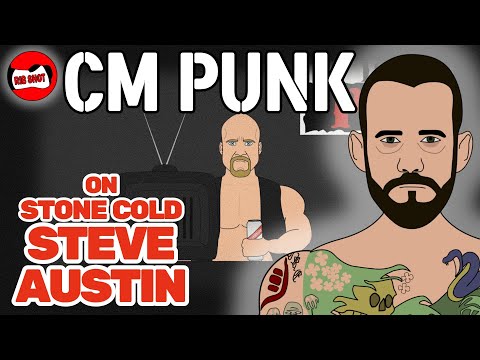CM Punk on Stone Cold Steve Austin "I might as well be able to say I took a stunner"