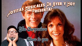 ✨ The Carpenters – Close to You | Una joyita que nunca envejece