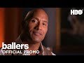 Ballers: HBO Now Playlist - Dwayne Johnson | HBO