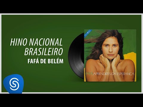 Hino Nacional do Brasil - Fafá de Belém
