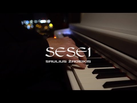 SAULIUS ŽADEIKIS - Sesei (Daina visoms sesėms) 2025 NAUJIENA🔥