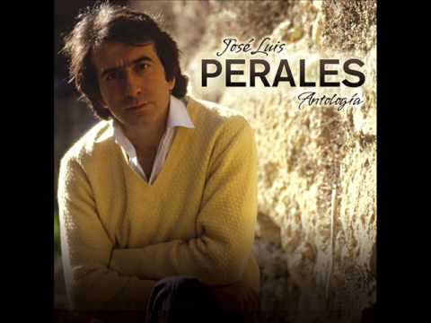 Jose Luis Perales  - Y Como Es El