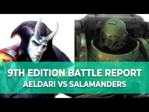BATTLE REPORT! *NEW 9TH EDITION* AELDARI VS SALAMANDERS | WARHAMMER 40K | STRIKE FORCE