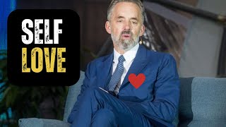 Jordan B Peterson: How To Love Yourself
