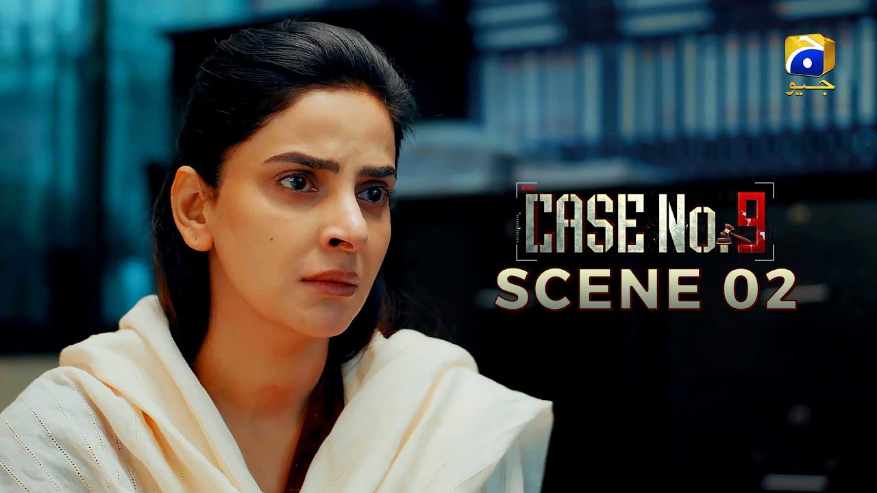Case No.9 Episode 02 | 𝐒𝐜𝐞𝐧𝐞 𝟎𝟐 | Saba Qamar - Faysal Quraishi | Har Pal Geo