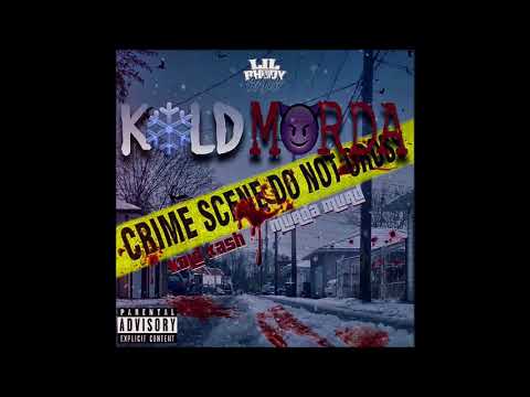 Kold Kash x Murda Murd - Kold Murda (Official Audio)