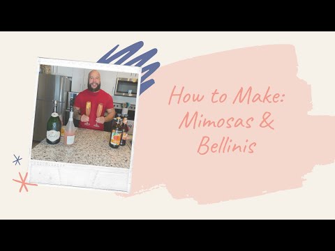 How To Make Mimosas & Bellinis
