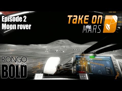Take On Mars | Story Mode | Episode 2 | Moooon rover