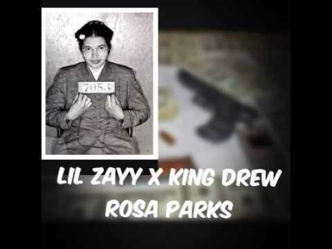 Lil zayy x king drew - Rosa park