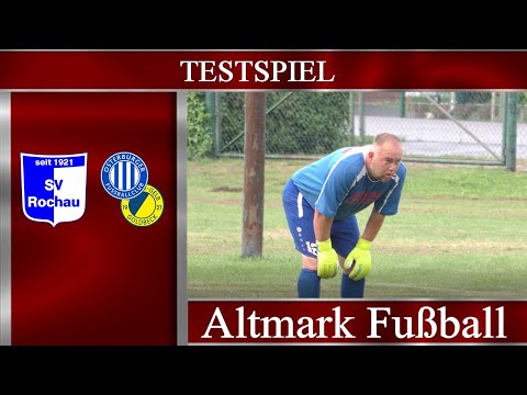 Test: SV Rochau - SG Osterburg/Goldbeck/Rochau