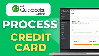 How to Process Credit Card Payments in QuickBooks Online