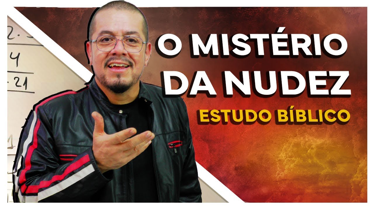 O mistério da nudez de Adão e Eva - Estudo Bíblico e Teológico
