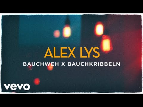 Alex Lys - Bauchweh x Bauchkribbeln (Visualizer)